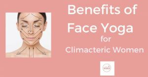 Benefits of FaceYoga for climacteric women